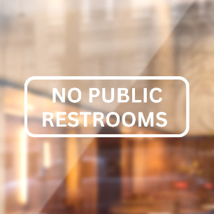 No Public Restroom Storefront Decal