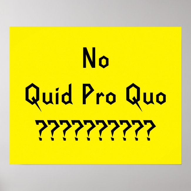 No Quid Pro Quo Poster