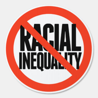 No Racial Inequality Sign