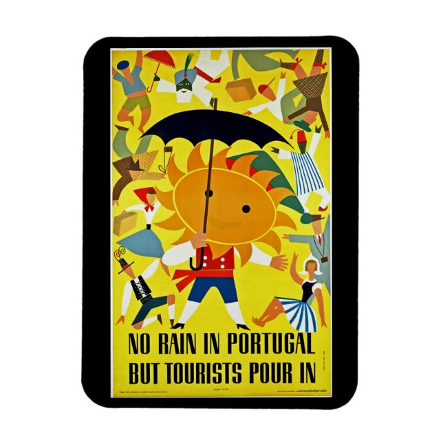 No Rain in Portugal~ But Tourist Pour in Magnet (Vertical)