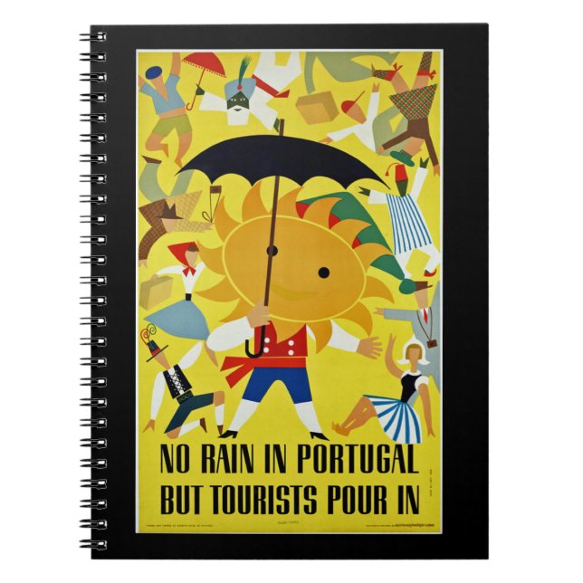 No Rain in Portugal~ But Tourist Pour in Notebook (Front)