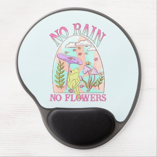 No Rain No Flower Mushroom Gel Mouse Pad