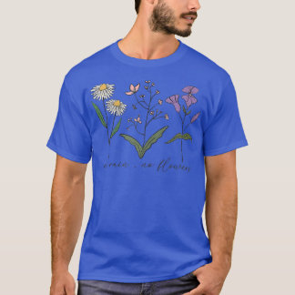 No Rain No Flowers Blossom Wildflower Motivation G T-Shirt
