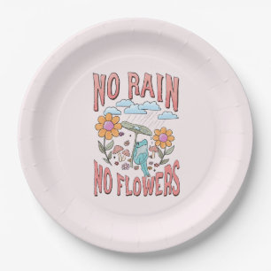 "No Rain, No Flowers"   Inspirational Floral Paper Plates