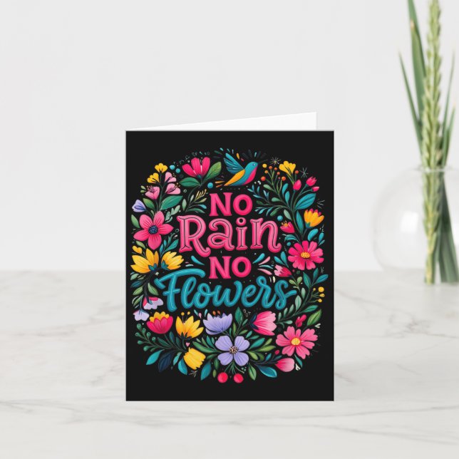 No Rain No Flowers Motivational Saying Wildflowers Card (Front)