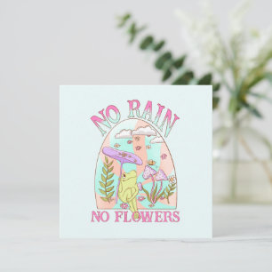 No Rain, No Flowers – Vibrant Floral & Mushroom