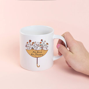 No Rain, No Flowers, Wildflower Umbrella Coffee Mug