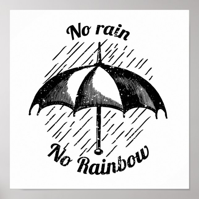 No Rain No Rainbow Poster (Front)