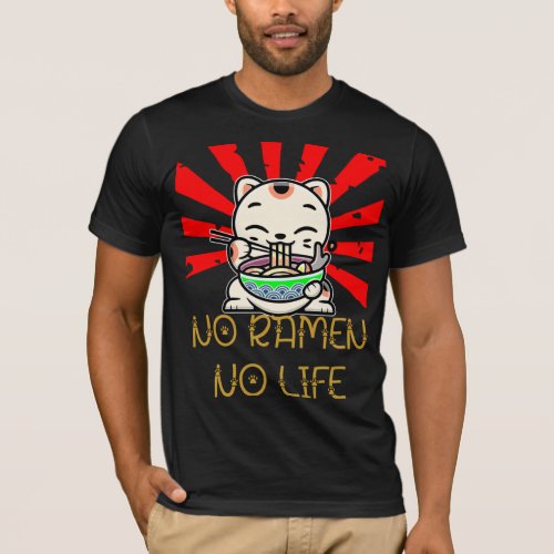 No Ramen No Life T_Shirt