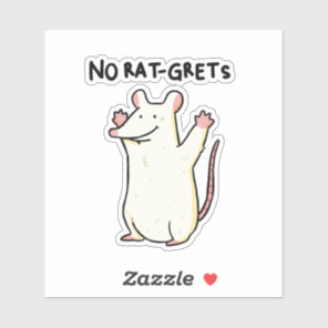 No Rat-grets Animal Rodent Rat Pun Die-Cut Sticker