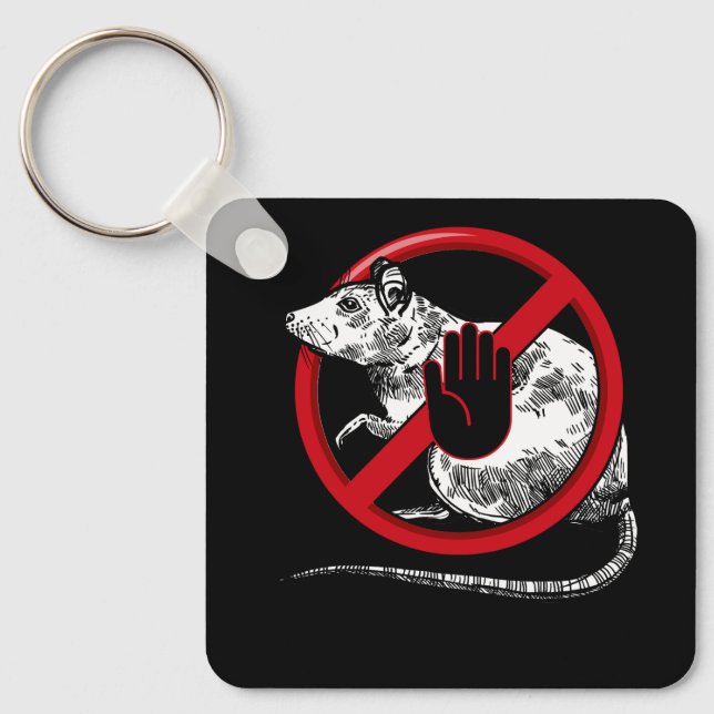 No Rat Sign Stop Snitching Pest Control Cool Novel Keychain (Front)