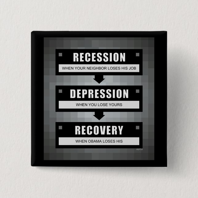 No Recovery With Obama Button (Front)