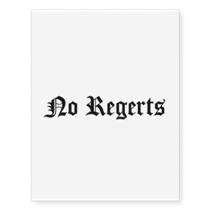 No Regerts Funny Tattoo Bad Spelling Humor Redneck