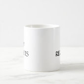 No regrets coffee mug (Center)