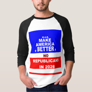 "NO Republicans" T-Shirt