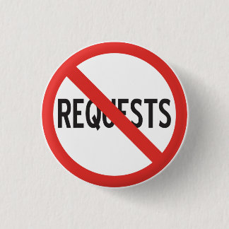 NO REQUESTS Button #2