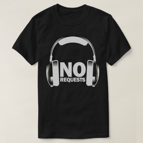 No Requests Headphones T_Shirt Black