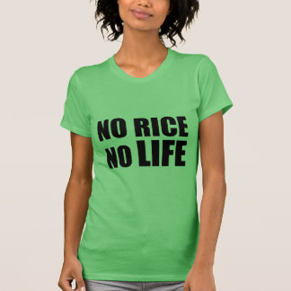 rice is life shirt