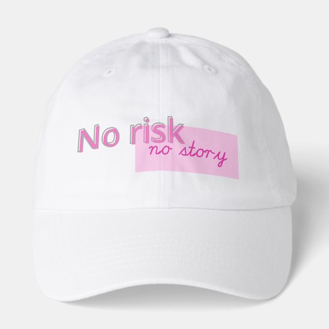 No Risk No Story – Bold Motivational Quote Design Hat (Front)