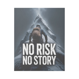 No Risk No Story Inspiring Motivational Quotes Gallery Wrap