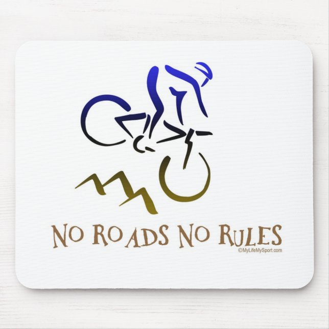NO ROADS NO RULES MOUSE PAD (Front)