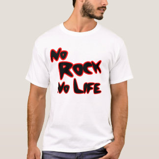 No Rock No Life Classic Music Typography Message G T-Shirt