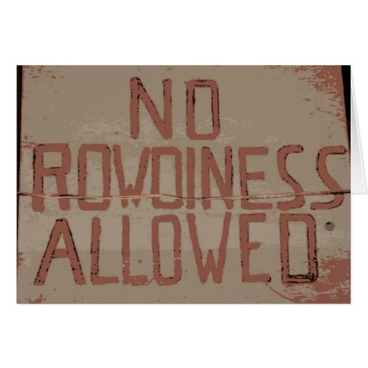 No Rowdiness Allowed Cards (Front Horizontal)