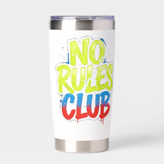 No Rules Club Insulated Tumbler