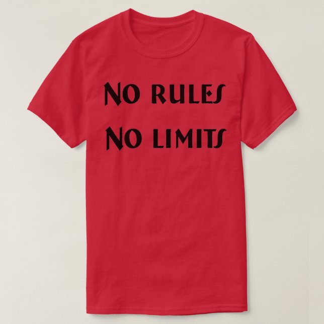 No Rules No Limits T-Shirt (Design Front)