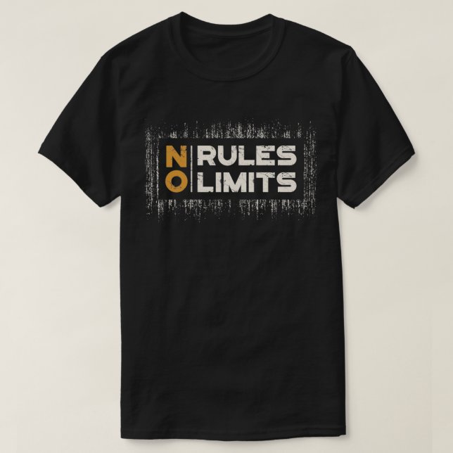 No Rules No Limits T T-Shirt (Design Front)