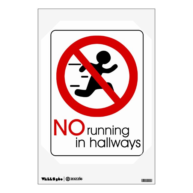 No running in hallways wall decal (Front)