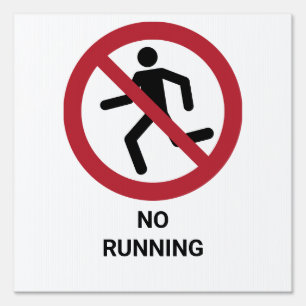 No Running, Prohibition Sign