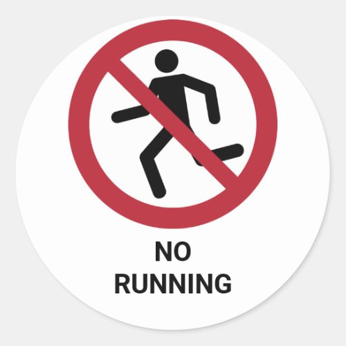 No Running Prohibition Sign Classic Round Sticker