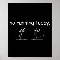No Running Today Funny Marathon Runner Athlete Men