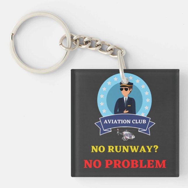 NO RUNWAY ? NO PROBLEM KEYCHAIN (Front)