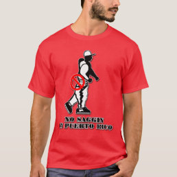 No Saggin Official T (Puerto Rico) T-Shirt