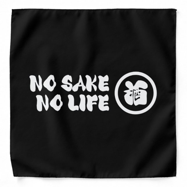 NO SAKE NO LIFE BANDANA (Front)