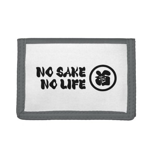 NO SAKE NO LIFE TRIFOLD WALLET