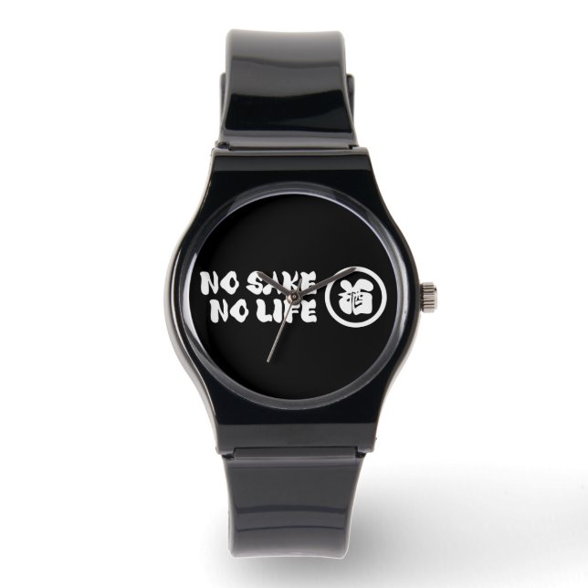 NO SAKE NO LIFE WATCH (Front)