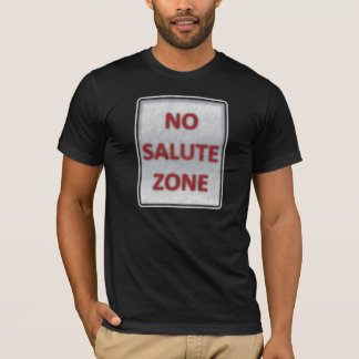 No Salute Zone Black T-Shirt