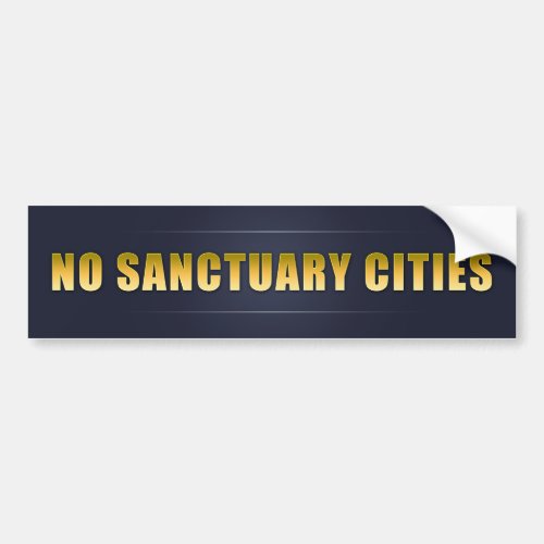 No Sanctuary Cities Bumper Sticker