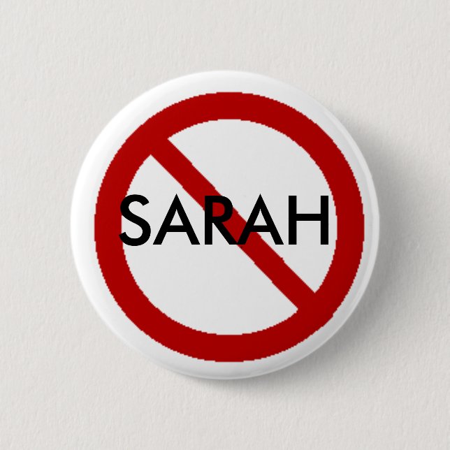No Sarah Button (Front)