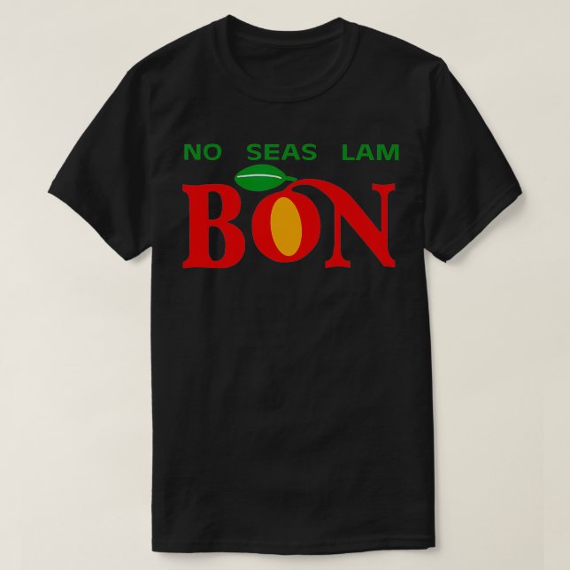 No Seas Lambon  T-Shirt (Design Front)