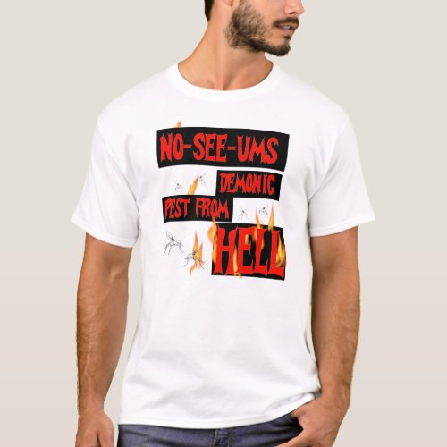 No_See_Ums T_Shirt
