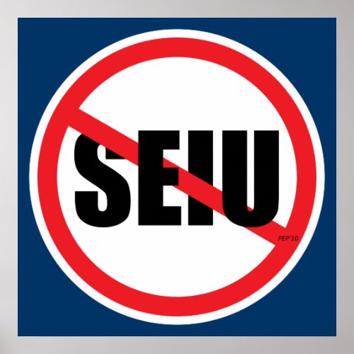 No SEIU Poster