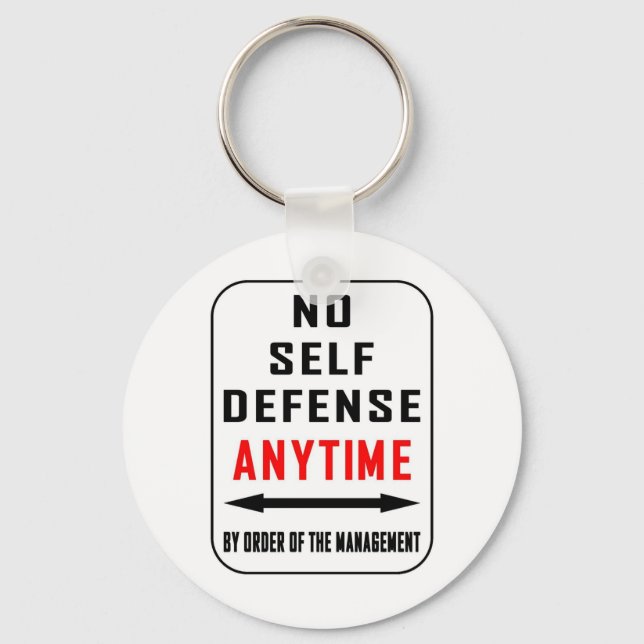 NO SELF DEFENSE ANYTIME KEYCHAIN (Front)