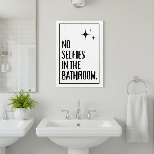 No Selfies In The Bathroom  Acrylic Print