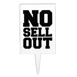 NO SELL OUT CAKE TOPPER