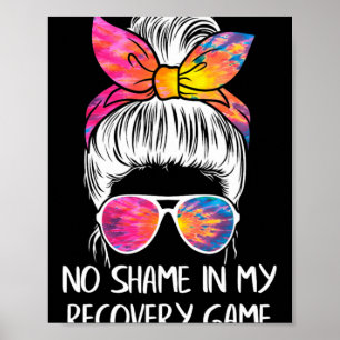 No Shame In My Recovery Game Sobriety Aa Na Anni Poster