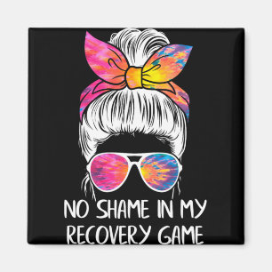 No Shame In My Recovery Game Sobriety Aa Na Anni T Magnet